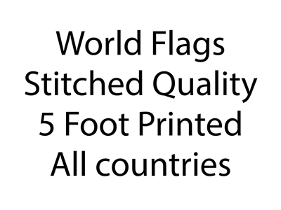 World Flags Stitched Quality  5 Foot All Countries Props, Prop Hire